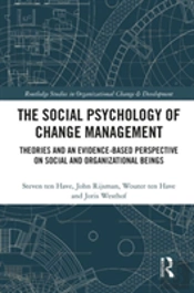 The Social Psychology Of Change Management