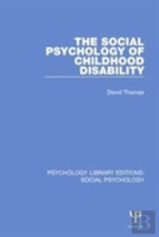 The Social Psychology Of Childhood Disability
