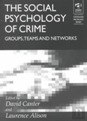 The Social Psychology Of Crime