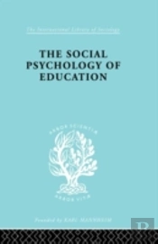 The Social Psychology Of Education