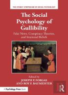 The Social Psychology Of Gullibility