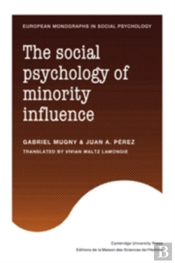 Bertrand.pt - The Social Psychology Of Minority Influence