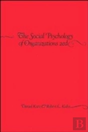 The Social Psychology Of Organizations