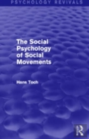 The Social Psychology Of Social Movements (Psychology Revivals)