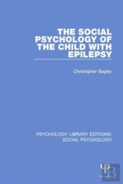 The Social Psychology Of The Child With Epilepsy