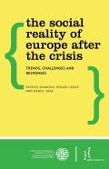The Social Reality Of Europe After The Crisis