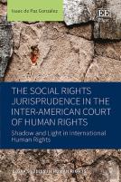 The Social Rights Jurisprudence In The Inter-American Court Of Human Rights