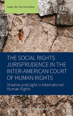 Bertrand.pt - The Social Rights Jurisprudence In The Inter-American Court Of Human Rights
