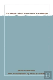 The Social Role Of The Man Of Knowledge