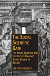 The Social Scientific Gaze