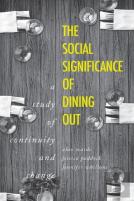 The Social Significance Of Dining Out