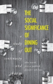 The Social Significance Of Dining Out