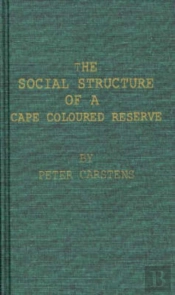 The Social Structure Of A Cape Coloured Reserve