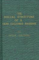 The Social Structure Of A Cape Coloured Reserve