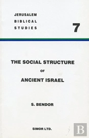 The Social Structure Of Ancient Israel