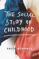 The Social Study Of Childhood