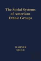 The Social Systems Of The American Ethnic Groups