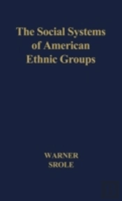 The Social Systems Of The American Ethnic Groups