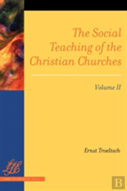 Bertrand.pt - The Social Teaching Of The Christian Churches Vol 2