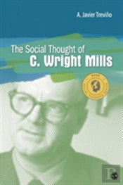 The Social Thought Of C. Wright Mills