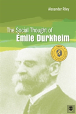 Bertrand.pt - The Social Thought Of Emile Durkheim