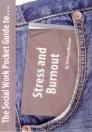 The Social Work Pocket Guide To Stress And Burnout
