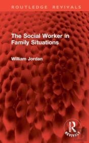 The Social Worker In Family Situations