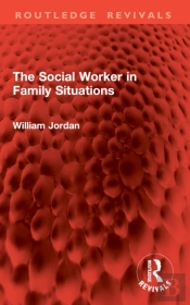 The Social Worker In Family Situations