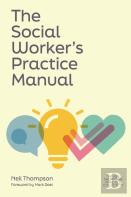 The Social Worker'S Practice Manual