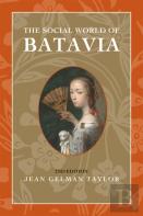 The Social World Of Batavia