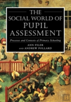 Bertrand.pt - The Social World Of Pupil Assessment