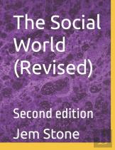 The Social World (Revised)