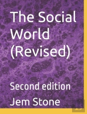 The Social World (Revised)
