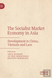 The Socialist Market Economy In Asia
