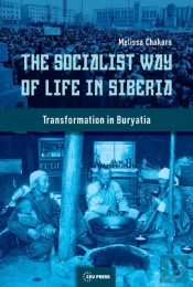 The Socialist Way Of Life In Siberia