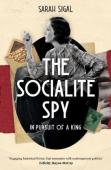 The Socialite Spy: In Pursuit Of A King