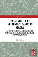 The Sociality Of Indigenous Dance In Alaska