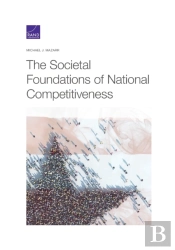 The Societal Foundations Of National Competitiveness