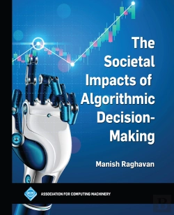 Bertrand.pt - The Societal Impacts Of Algorithmic Decision-Making