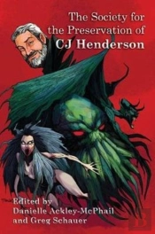 The Society For The Preservation Of Cj Henderson