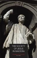 The Society of Jesus in Madeira