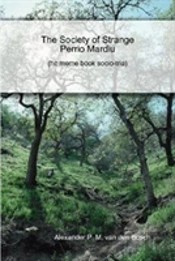 The Society Of Strange Perrio Mardiu