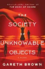 The Society Of Unknowable Objects