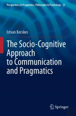 Bertrand.pt - The Socio-Cognitive Approach To Communication And Pragmatics