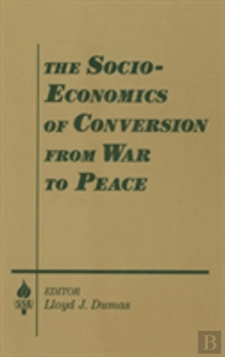 Bertrand.pt - The Socio-Economics Of Conversion From War To Peace
