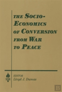 Bertrand.pt - The Socio-Economics Of Conversion From War To Peace