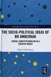 The Socio-Political Ideas Of Br Ambedkar