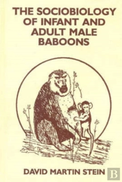 Bertrand.pt - The Sociobiology Of Infant And Adult Male Baboons