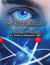The Sociobiology Of Visual Images