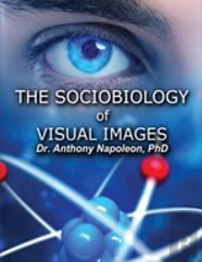 The Sociobiology Of Visual Images